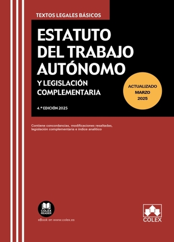Estatuto del trabajo autnomo y legislacin complementaria 4 ed 2025