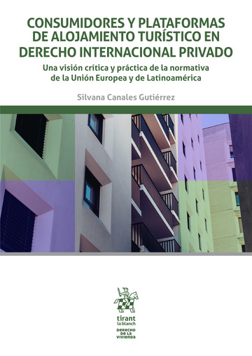 Consumidores y plataformas de alojamiento turstico en Derecho Internacional Privado