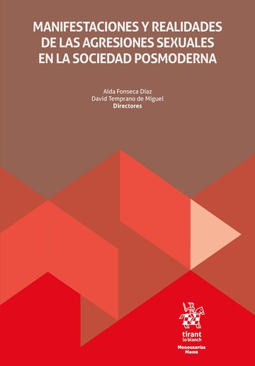 Manifestaciones y realidades de las agresiones sexuales en la sociedad posmoderna