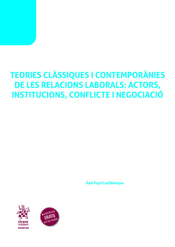 Teories clssiques i contempornies de les Relacions Laborals: actors, institucions, conflicte i negociaci