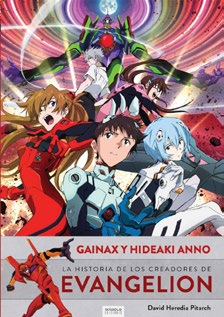 Gainax y Hideaki Anno. La historia de los creadores de evangelion