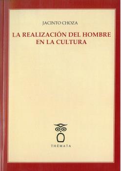 La realizacin del hombre en la cultura