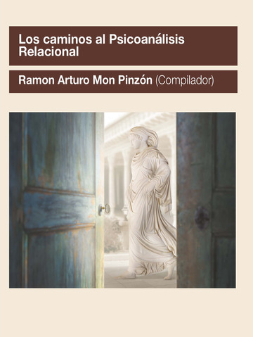 Los Caminos Al Psicoanlisis Relacional