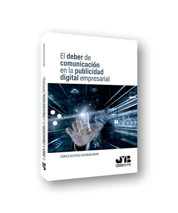 Deber de comunicacin en la publicidad digital empresarial, el