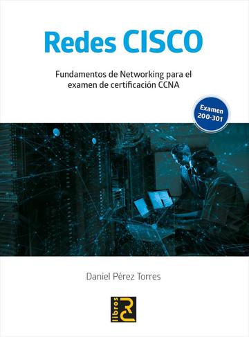 Redes CISCO. Fundamentos de Networking para el examen de certificacin CCNA