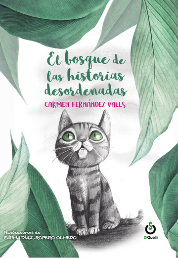 El bosque de las historias desordenadas (Firmado por Carmen Fernndez Valls)