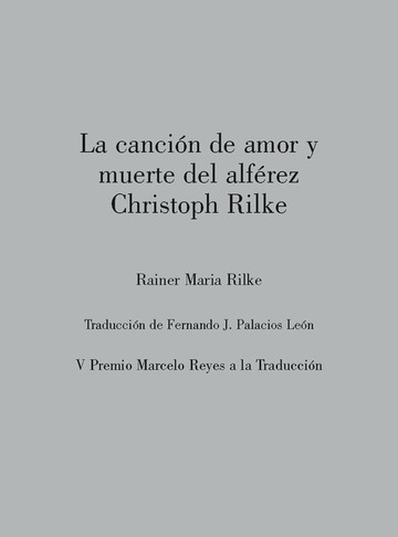 La Cancin De Amor Y Muerte Del Alfrez Christoph Rilke