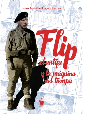 Flip El Antifa Y La Maquina Del Tiempo