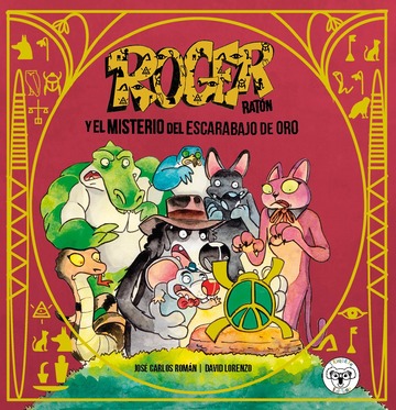 Roger ratn y el misterio del escarabajo de oro (vol.3)