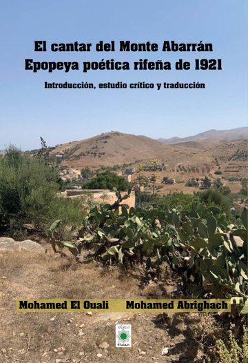 El cantar del Monte Abarrn. Epopeya potica rifea de1921