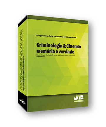Criminologia & Cinema: memria e verdade