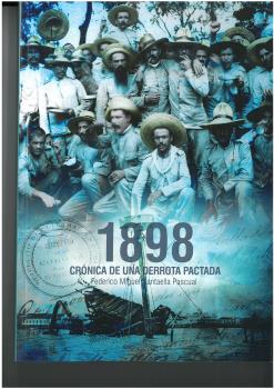 1898 crnica de una derrota pactada