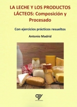 La leche y los productos lcteos. Composicin y procesado.