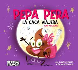 Pepa Pera, la caca viajera