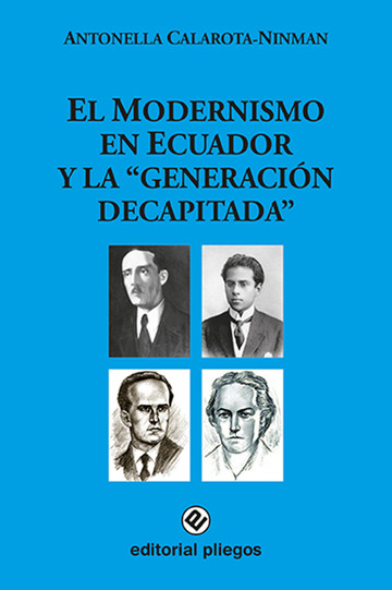 El Modernismo en Ecuador y la 'Generacin Decapitada'