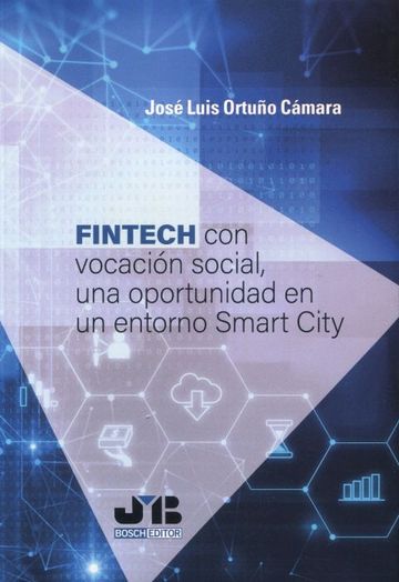Fintech con vocacion social, una oportunidad en un entorno smart city