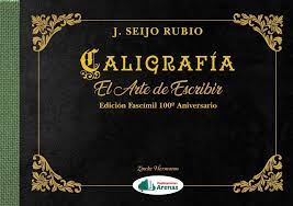 Caligrafia- El Arte De Escribir- Fascimil 100 Aniversario