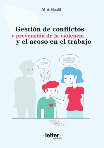 Gestin de conflictos y prevencin de la violencia y el acoso en el trabajo