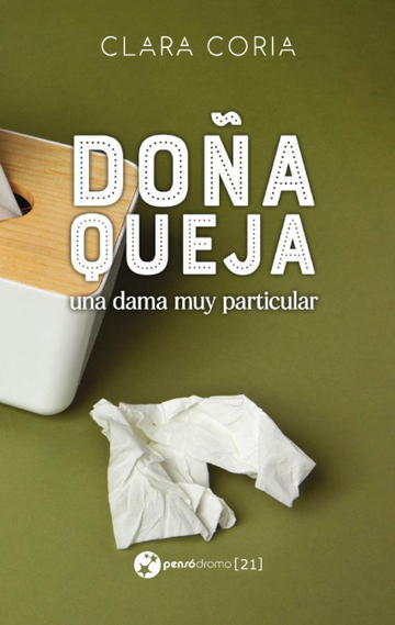 Doa Queja, una dama muy particular