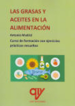 Las grasas y aceites en la alimentacin
