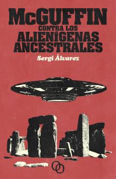 McGuffin contra los aliengenas ancestrales