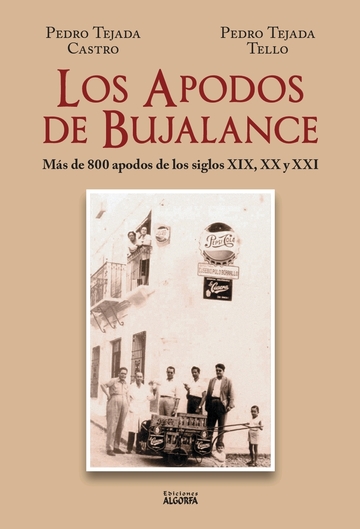 LOS APODOS DE BUJALANCE Ms de 800 apodos de los siglos XIX, XX y XXI