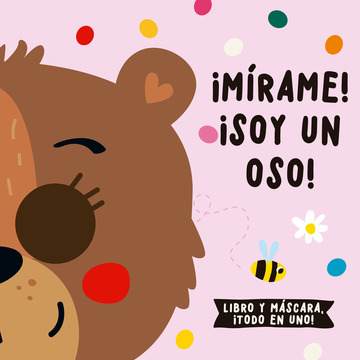 Mrame! Soy un oso!