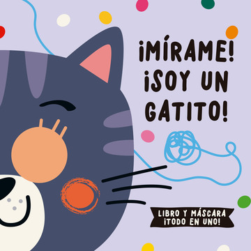 Mrame! Soy un gatito!