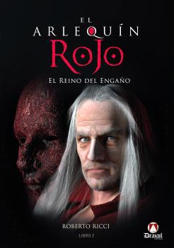 El Arlequn Rojo. El reino del engao