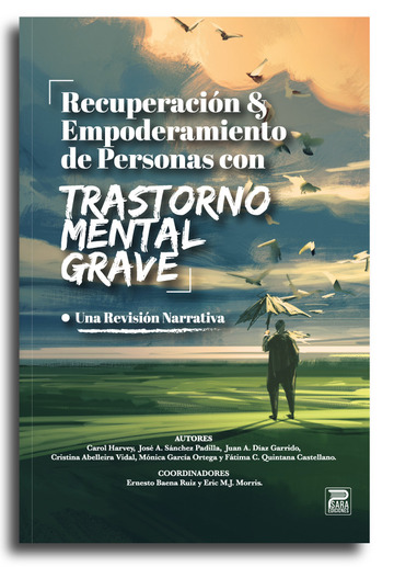 Recuperación y empoderamiento de personas con trastorno mental grave