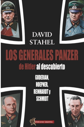 Los generales panzer de Hitler al descubierto