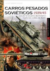 Carros pesados soviticos 1939/45
