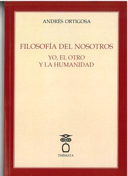 Filosofa Del Nosotros Yo, El Otro Y La Humanidad