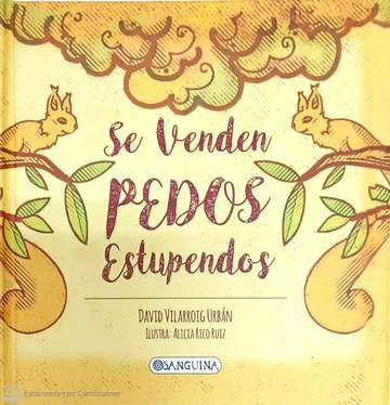 Se venden pedos estupendos