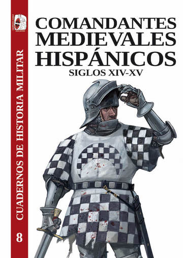 Comandantes medievales hispnicos. Siglos XIV-XV