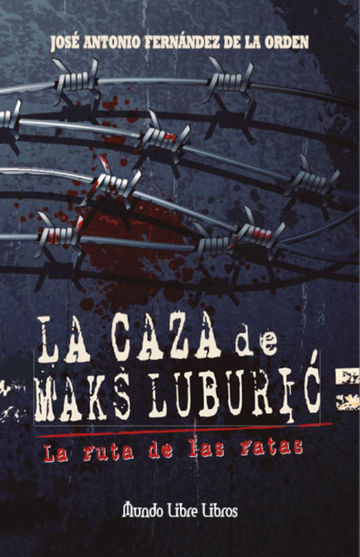 La caza de maks luburic