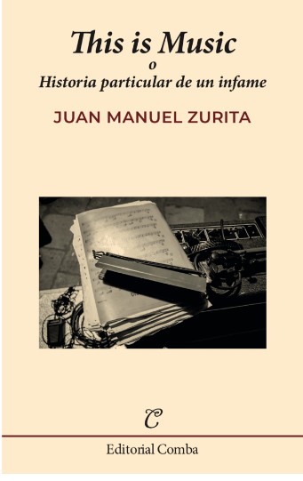 This is music o historia particular de un infame