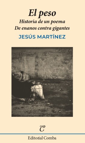 El peso. historia de un poema. enanos contra gigantes