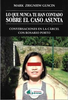 Lo Que Nunca Te Han Contado Sobre El Caso Asunta