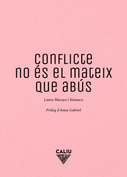 Conflicte no ã?s el mateix que abãšs