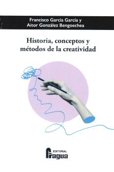 Historia, conceptos y mtodos de la creatividad