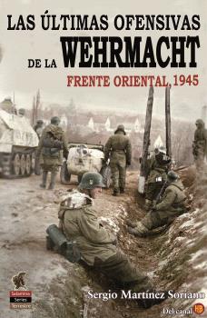 Las ltimas ofensivas de la wehrmacht