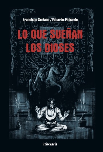 Lo que suean los dioses