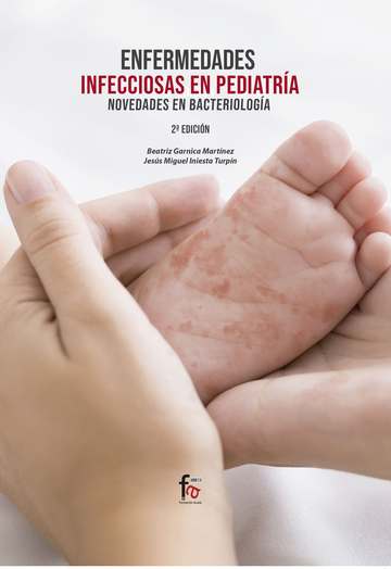 Enfermedades Infecciosas En Pediatria: Novedades En Bacterologia-2 Ed