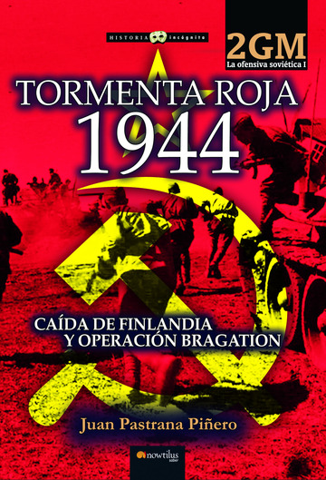 Tormenta roja 1944. La ofensiva sovitica I