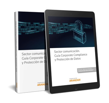 Sector comunicacin. Gua Corporate Compliance y Proteccin de Datos (Papel + e-book)
