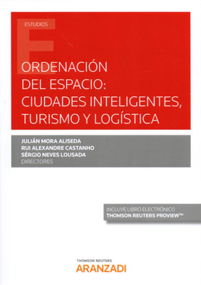 Ordenacin del espacio: Ciudades inteligentes Turismo y Logstica 