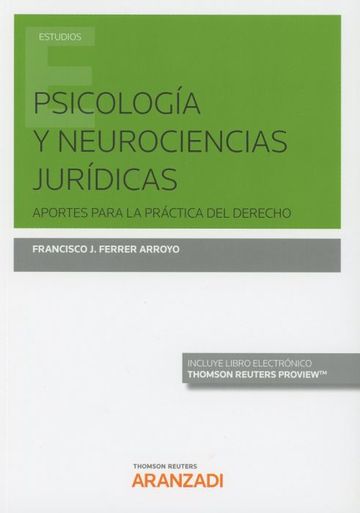 Psicologa y neurociencias jurdicas Aportes para la prctica del Derecho
