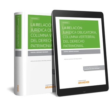 La relacin jurdica obligatoria, columna vertebral del derecho patrimonial (pap