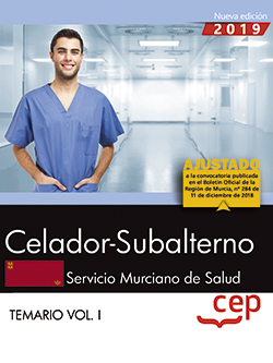 Celador-Subalterno. Servicio Murciano de Salud. SMS. Temario Vol. I